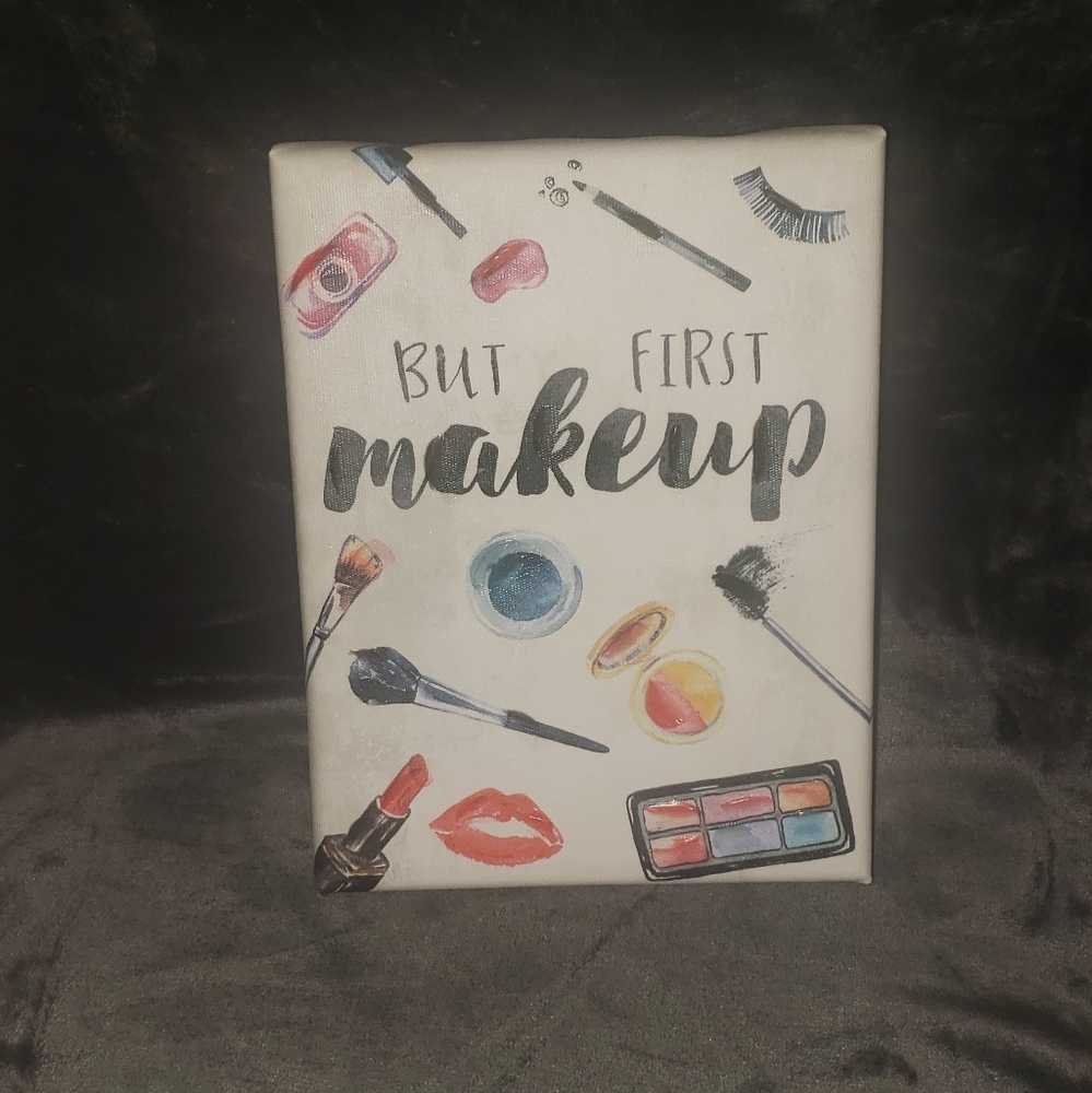 Beautiful "but first makeup" picture